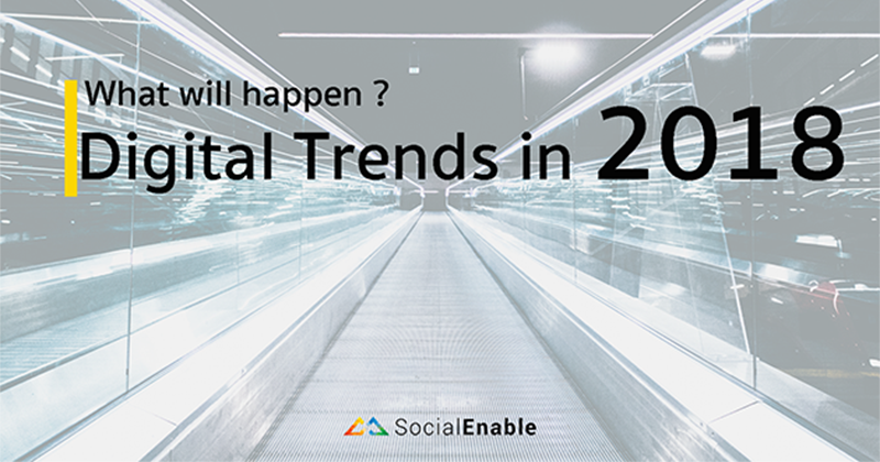 Digital Trends in 2018